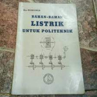 BAHAN BAHAN LISTRIK UNTUK POITEKNIK