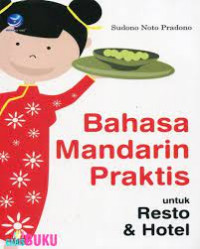 BAHASA MANDARIN PRAKTIS UNTUK RESTO & HOTEL