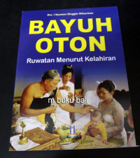 BAYUH 0TON = Ruwatan Menurut Kelahiran