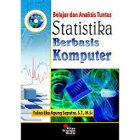 BELAJAR DAN ANALISIS TUNTAS STATISTIKA BERBASIS KOMPUTER