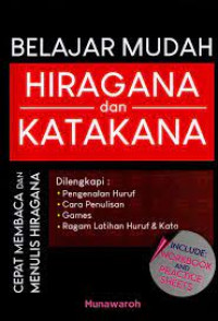 BELAJAR MUDAH HIRAGANA DAN KATAKANA : Cepat Membaca Dan Menulis Hiragana