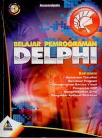 BELAJAR PEMROGRAMAN DELPHI