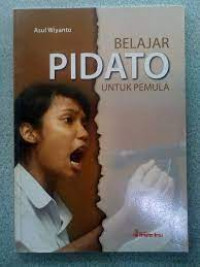 BELAJAR PIDATO UNTUK PEMULA