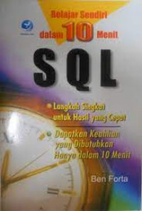 BELAJAR SENDIRI SQL DALAM 10 MENIT