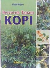 BERCOCOK TANAM KOPI