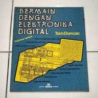 BERMAIN DENGAN ELEKTRONIKA DIGITAL