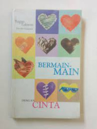 BERMAIN - MAIN DENGAN CINTA