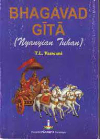 BHAGAVAD GITA (Nyanyian Tuhan)