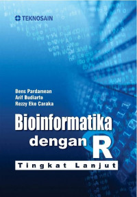 BIOINFORMATIKA DENGAN R : Tingkat Lanjut