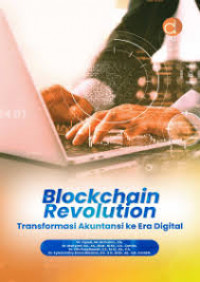 BLOCKCHAIN REVOLUTION : Transformasi Akuntansi Ke Era Digital