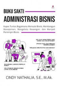 BUKU SAKTI ADMINISTRASI BISNIS