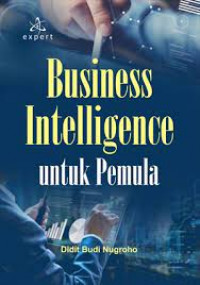 BUSINESS INTELLIGENCE UNTUK PEMULA