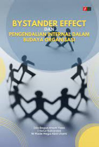 BYSTANDER EFFECT DAN PENGENDALIAN INTERNAL DALAM BUDAYA ORGANISASI