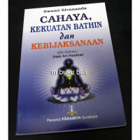 CAHAYA, KEKUATAN BATHIN, DAN KEBIJAKSANAAN