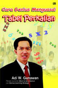CARA GENIUS MENGUASAI TABEL PERKALIAN