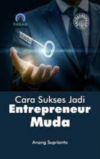 CARA SUKSES JADI ENTREPRENEUR MUDA