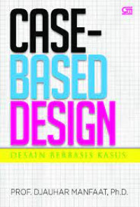 CASE-BASE DESIGN ( DESAIN BERBASIS KASUS )