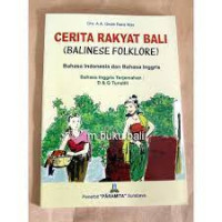 CERITA RAKYAT BALI ( BALINESE FOLKLORE )