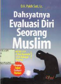 DAHSYATNYA EVALUASI DIRI SEORANG MUSLIM
