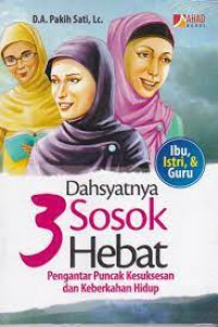 Dahsyatnyaa Tiga sosok Hebat