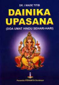 DAINIKA UPASANA : Doa Umat Hindu Sehari - hari