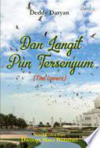 DAN LANGIT PUN TERSENYUM ( THE LOVERS )