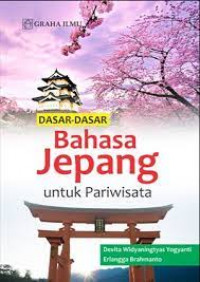 DASAR - DASAR BAHASA JEPANG UNTUK PARIWISATA