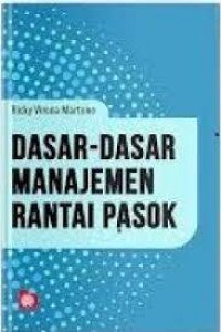 DASAR -DASAR MANAJEMEN RANTAI PASOK