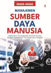 DASAR-DASAR MANAJEMEN SUMBER DAYA MANUSIA