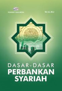 DASAR-DASAR PERBANKAN SYARIAH