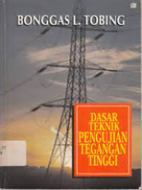 DASAR TEKNIK PENGUJIAN TEGANGAN TINGGI