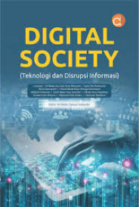 DIGITAL SOCIETY (Teknologi dan Disrupsi Informasi)
