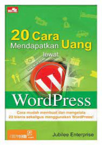 DUA PULUH CARA MENDAPATKAN UANG LEWAT WORDPRESS