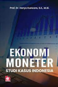 EKONOMI MONETER : Studi Kasus Indonesia