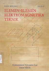 ELEMEN-ELEMEN ELEKTROMAGNETIKA TEKNIK JILID  I