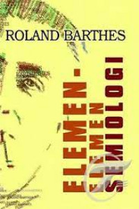 ELEMEN-ELEMEN SEMIOLOGI