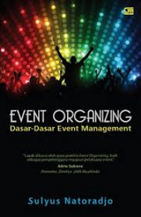 EVENT ORGANIZING : Dasar-Dasar Event Management