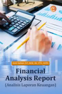 FINANCIAL ANALYSIS REPORT (ANALISIS LAPORAN KEUANGAN)