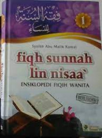 FIQHUS SUNNAH LINNISA (Ensiklopedi Fiqih Wanita) 1