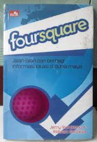 FOURSQUARE : Jalan - Jalan Dan Berbagi Informasi Lokasi Di Dunia Maya