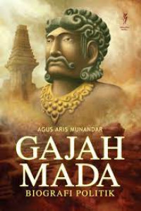 GAJAH MADA BIOGRAFI POLITIK