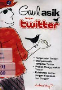 GAUL ASIK DENGAN TWITTER