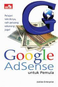 GOOGLE ADSENSE UNTUK PEMULA