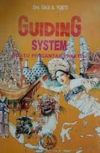 GUIDING SYSTEM : Suatu Pengantar Praktis