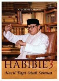 HABIBIE 3 : Kecil Tapi Otak Semua