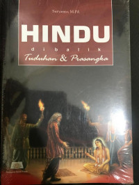 HINDU DI BALIK TUDUHAN DAN PRASANGKA