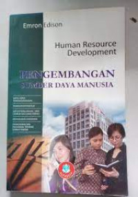 HUMAN RESOURCE DEVELOPMENT PENGEMBANGAN SUMBERDAYA MANUSIA