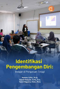 IDENTIFIKASI PENGEMBANGAN DIRI : Belajar di Perguruan Tinggi