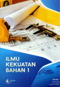 ILMU KEKUATAN BAHAN 1