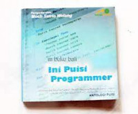 INI PUISI PROGRAMMER : Antologi Puisi